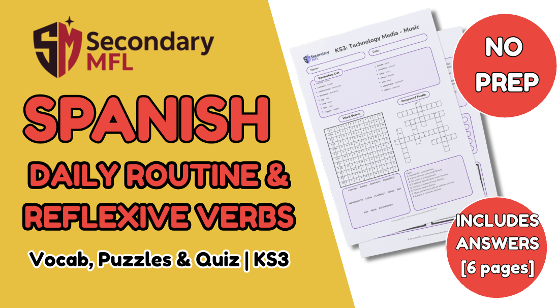 KS3 Spanish Activity Pack: Daily Routine & Reflexive Verbs | SecondaryMFL